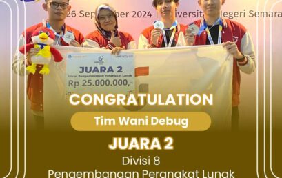 Tim Wani Debug meraih Juara 2 GEMASTIK 2024