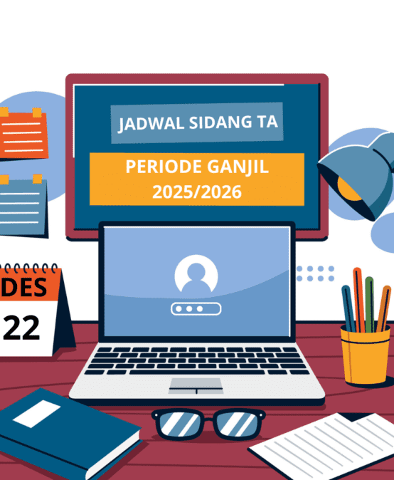 Jadwal Sidang Tugas Akhir Periode Ganjil 2025/2026